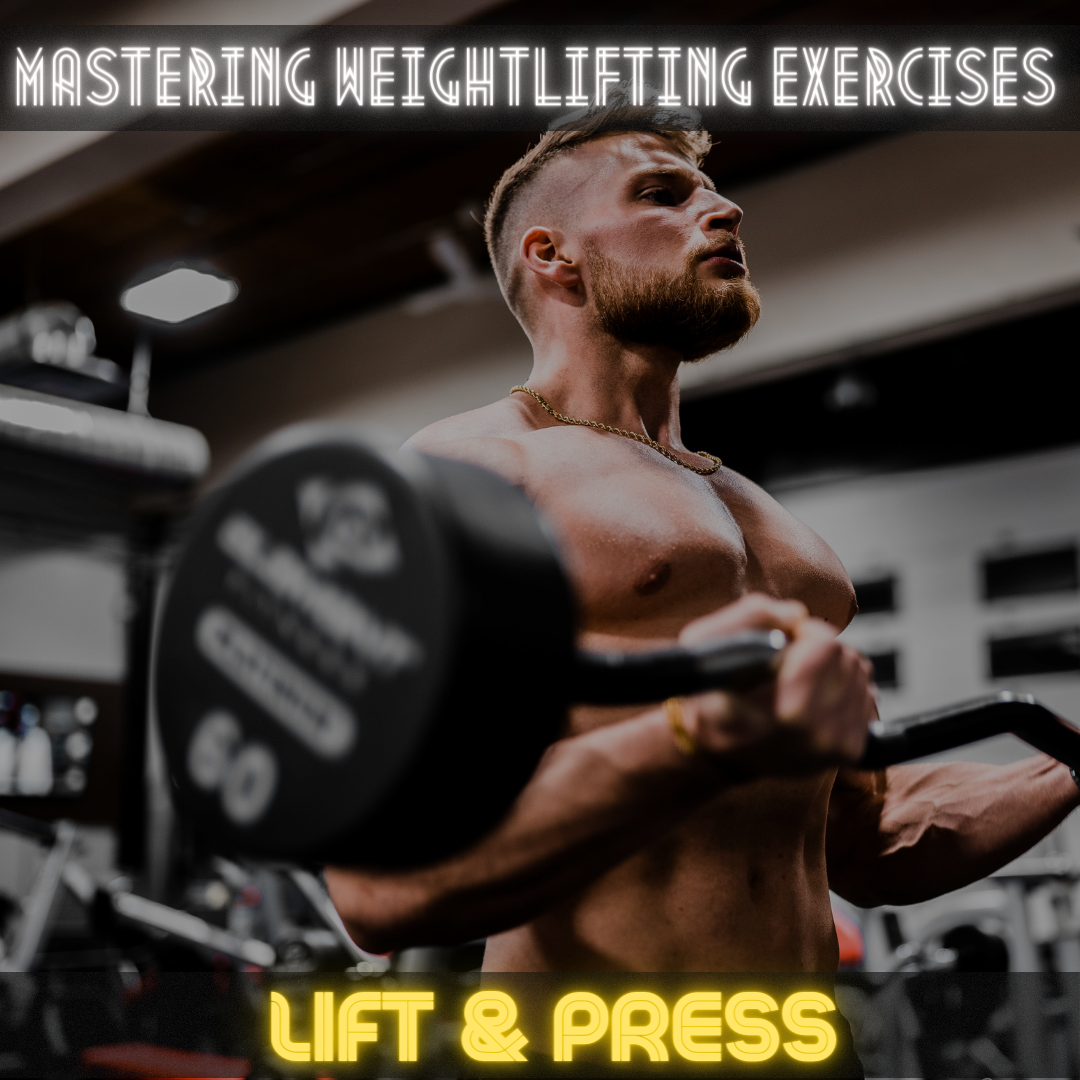 Lift and press Home Gym Equipment Mastering Weightlifting Exercises